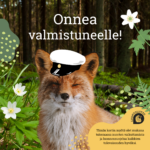 Onnea valmistuneelle kettu